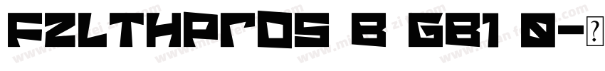 FZLTHProS B GB1 0字体转换